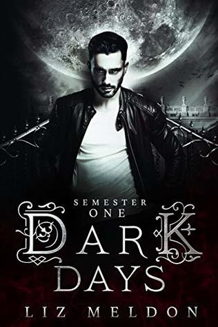 Dark Days: Semester 1 – Liz Meldon
