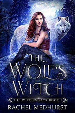 Cover of The Wolf's Witch by Rachel Medhurst