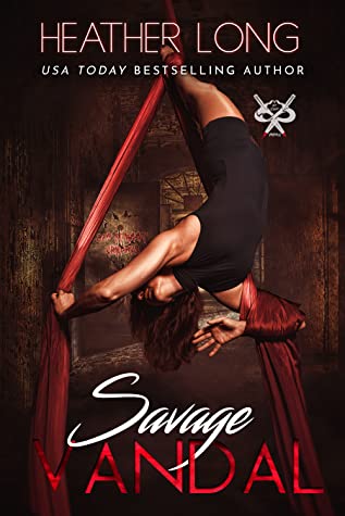 Cover of Savage Vandal by Heather Long