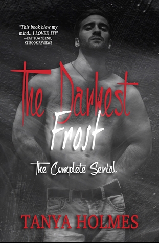 The Darkest Frost The Complete Serial by Tanya Holmes cover