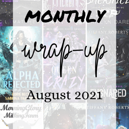 monthly wrap-up august 2021