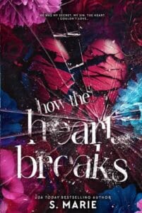 ARC Review | How the Heart Breaks by S. Marie ARC Review | How the Heart Breaks by S. Marie