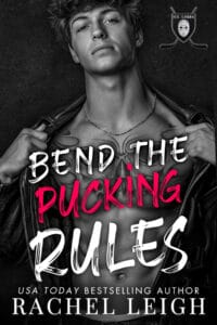 ARC Review | Bend the Pucking Rules by Rachel Leigh ARC Review | Bend the Pucking Rules by Rachel Leigh